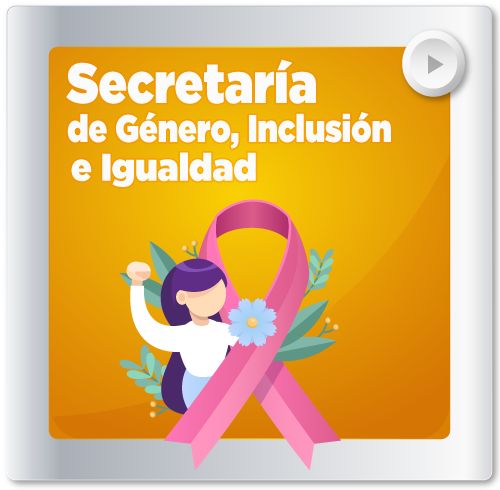 Secretaría de Género e Inclusión